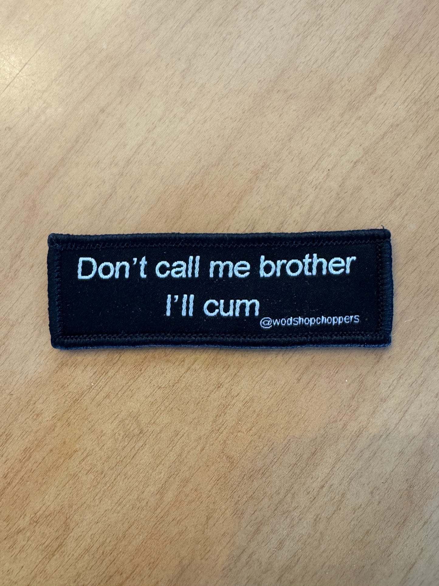 Brother cum patch