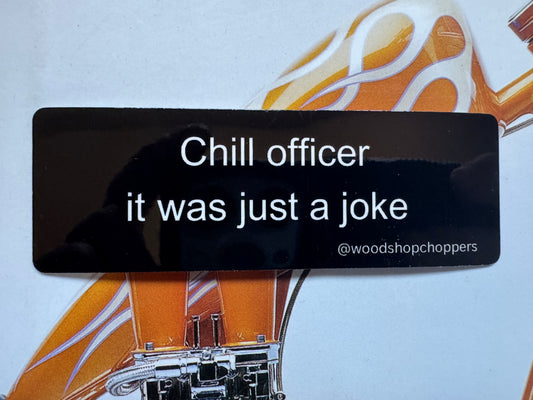 Chill officer sticker