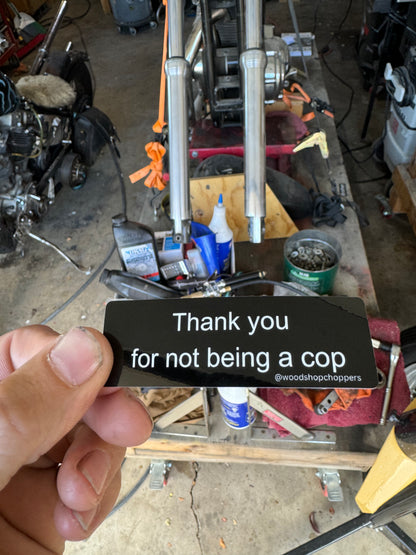 Not a cop sticker